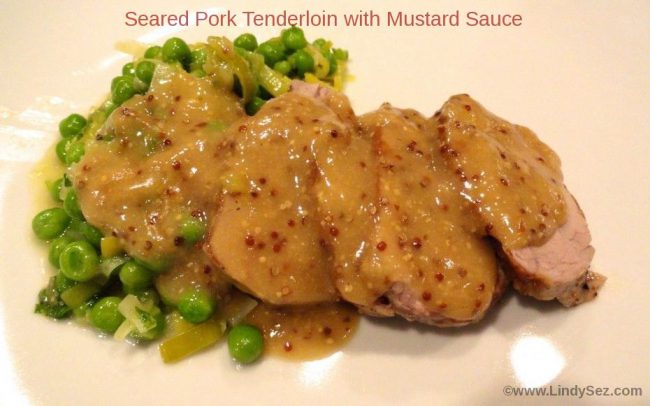 Seared Pork Tenderloin with Mustard Sauce