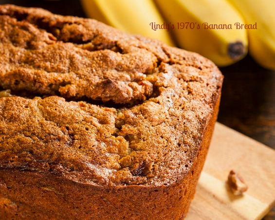 Lindy's 1970's Banana Bread with bananas