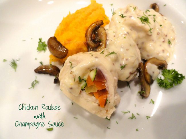 Chicken Roulade with Champagne Sauce Mushrooms
